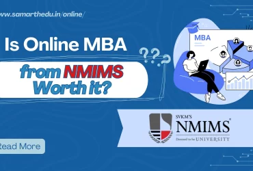 Is Online MBA from NMIMS Worth it?