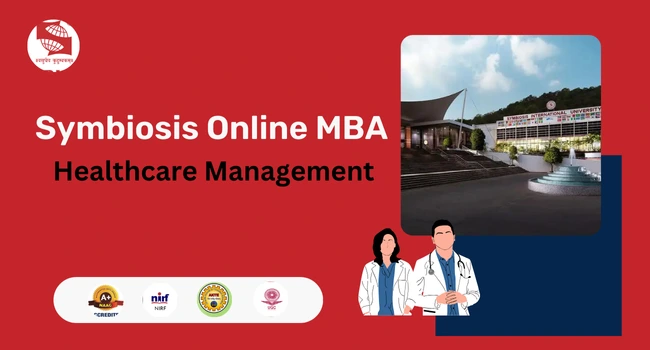 Symbiosis Online MBA in Hospital and Health Care Management