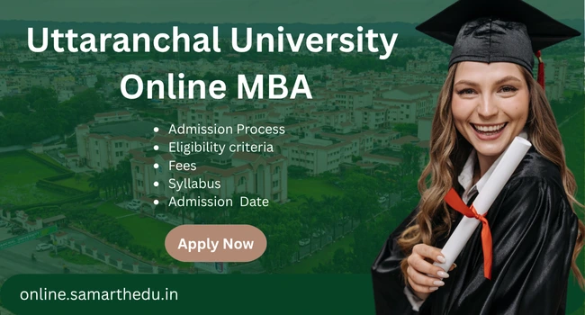 Uttaranchal University Online MBA Admission 2025