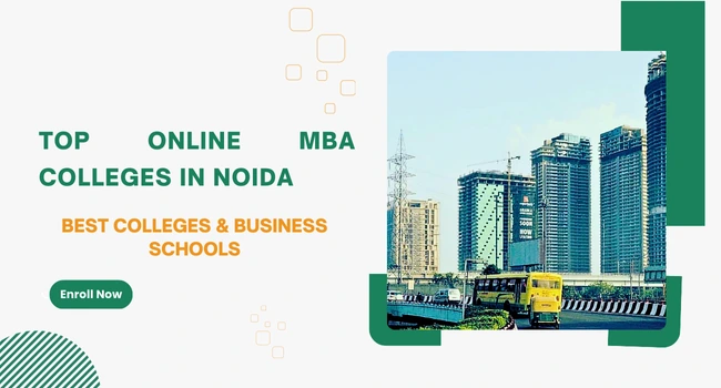 Top Online MBA Colleges in Noida 2025