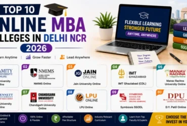 Top 10 Online MBA Colleges in Delhi NCR 2026