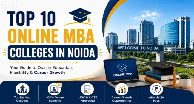 Top 10 Online MBA Colleges in Noida 2026